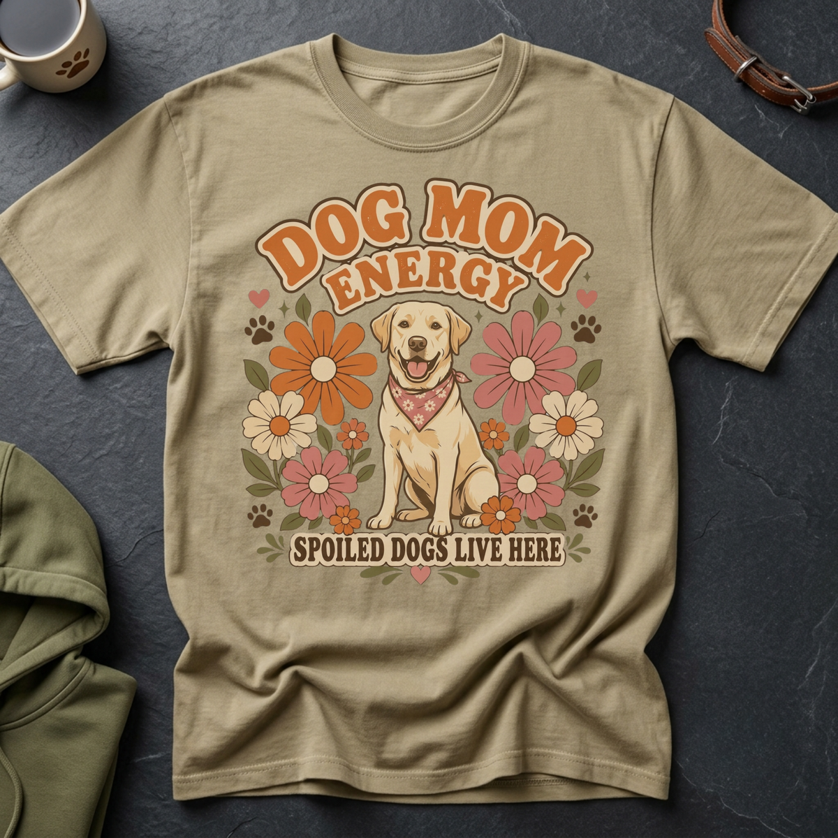 Labrador dog graphic with "Dog Mom Energy" and "Spoiled Dogs Live Here" text.