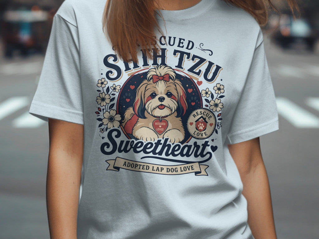 Rescued Shih Tzu Sweetheart shirt with dog and "Adopted Lap Dog Love" text.