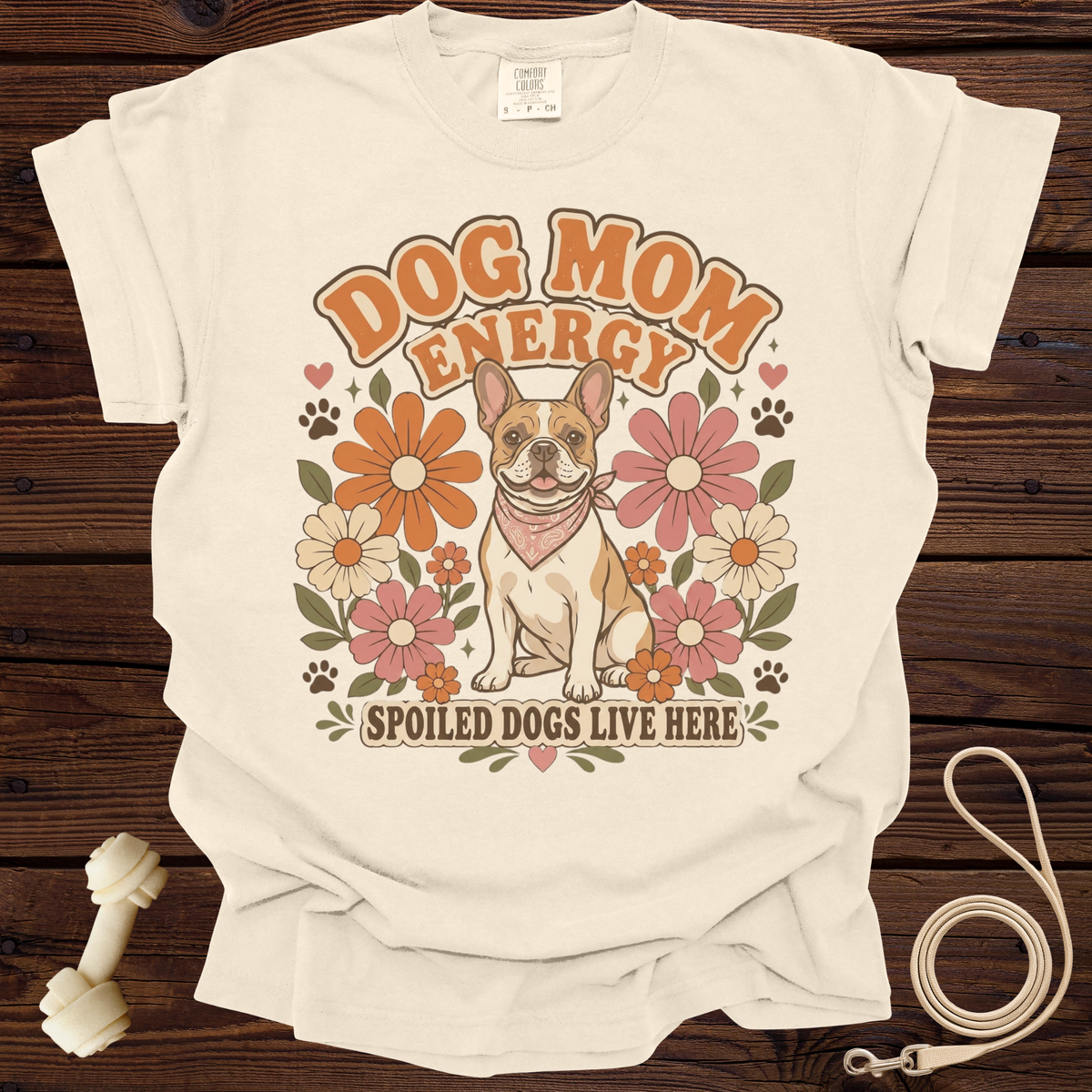 Cream t-shirt with French bulldog and floral graphic saying "Dog Mom Energy".