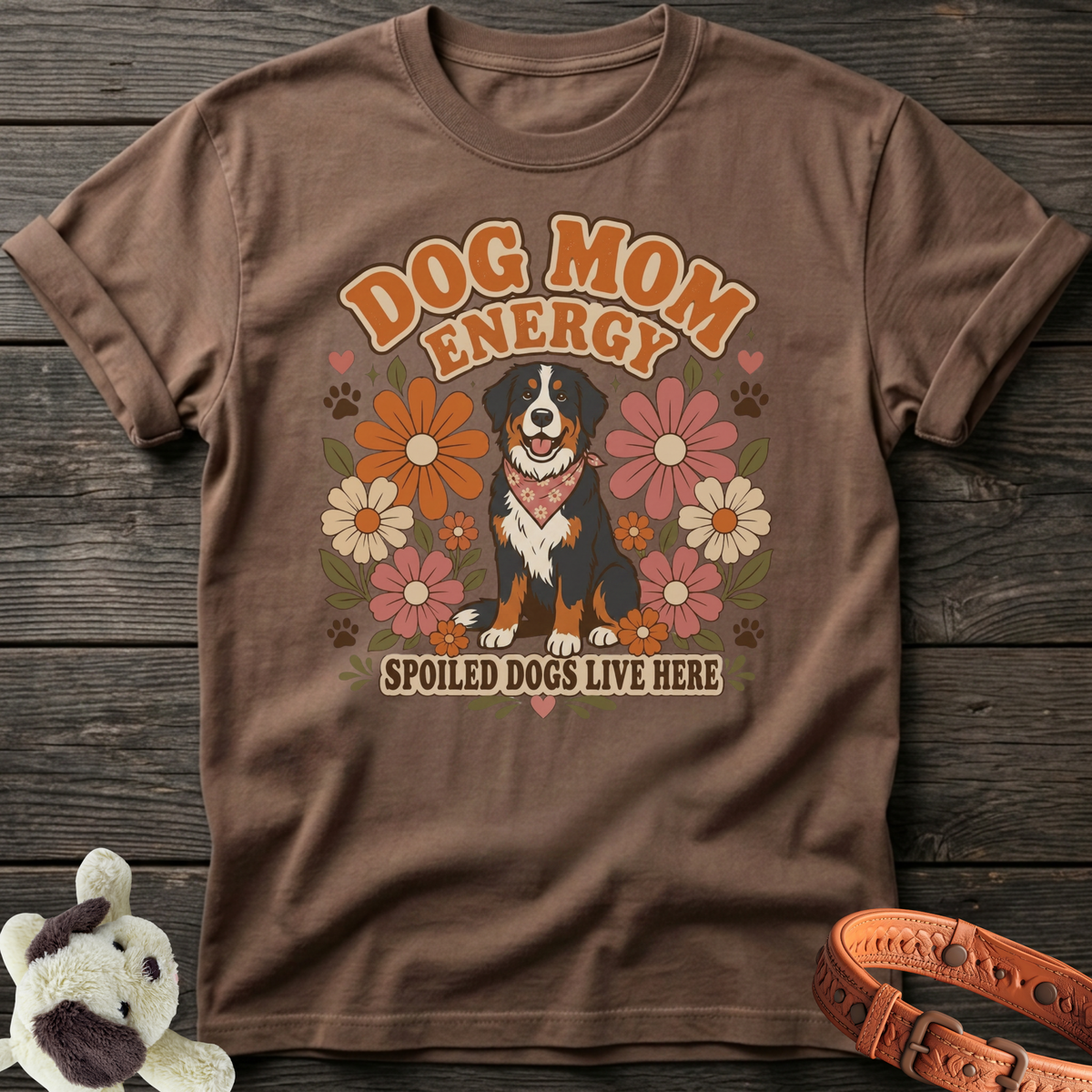Bernese Mountain Dog wearing bandana surrounded by retro flowers, text "Dog Mom Energy Spoiled Dogs Live Here."