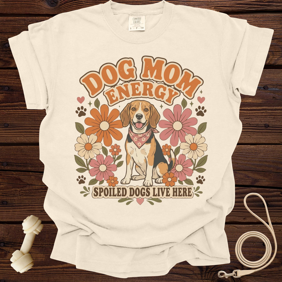 Beagle dog graphic with "Dog Mom Energy" and "Spoiled Dogs Live Here" text.