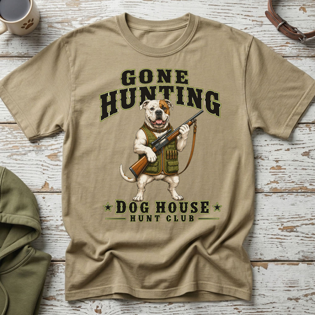 Bulldog in hunting vest with rifle, "Gone Hunting Dog House Hunt Club" text.
