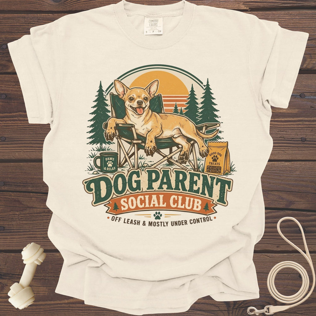 T-shirt with chihuahua on camping chair, text "Dog Parent Social Club".