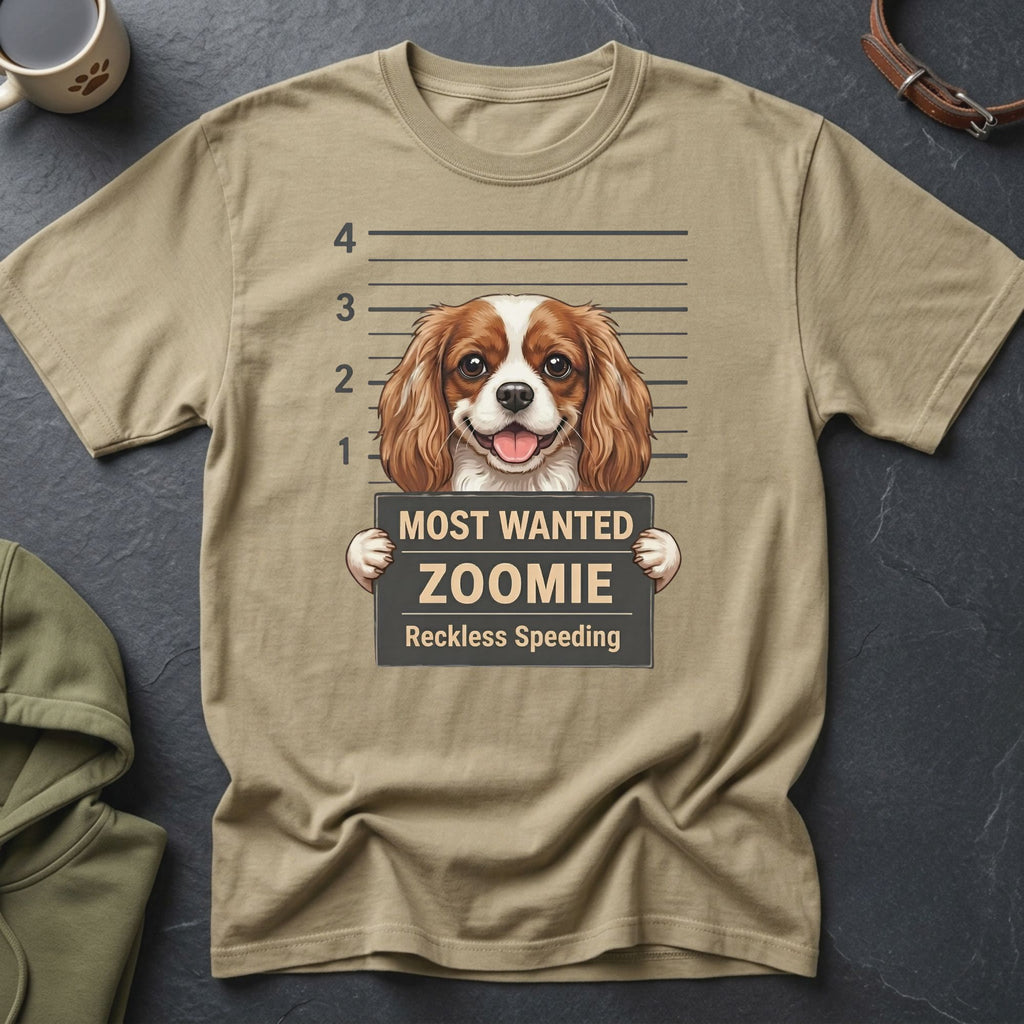 T-shirt with Cavalier King Charles Spaniel mugshot, "Most Wanted Zoomie"