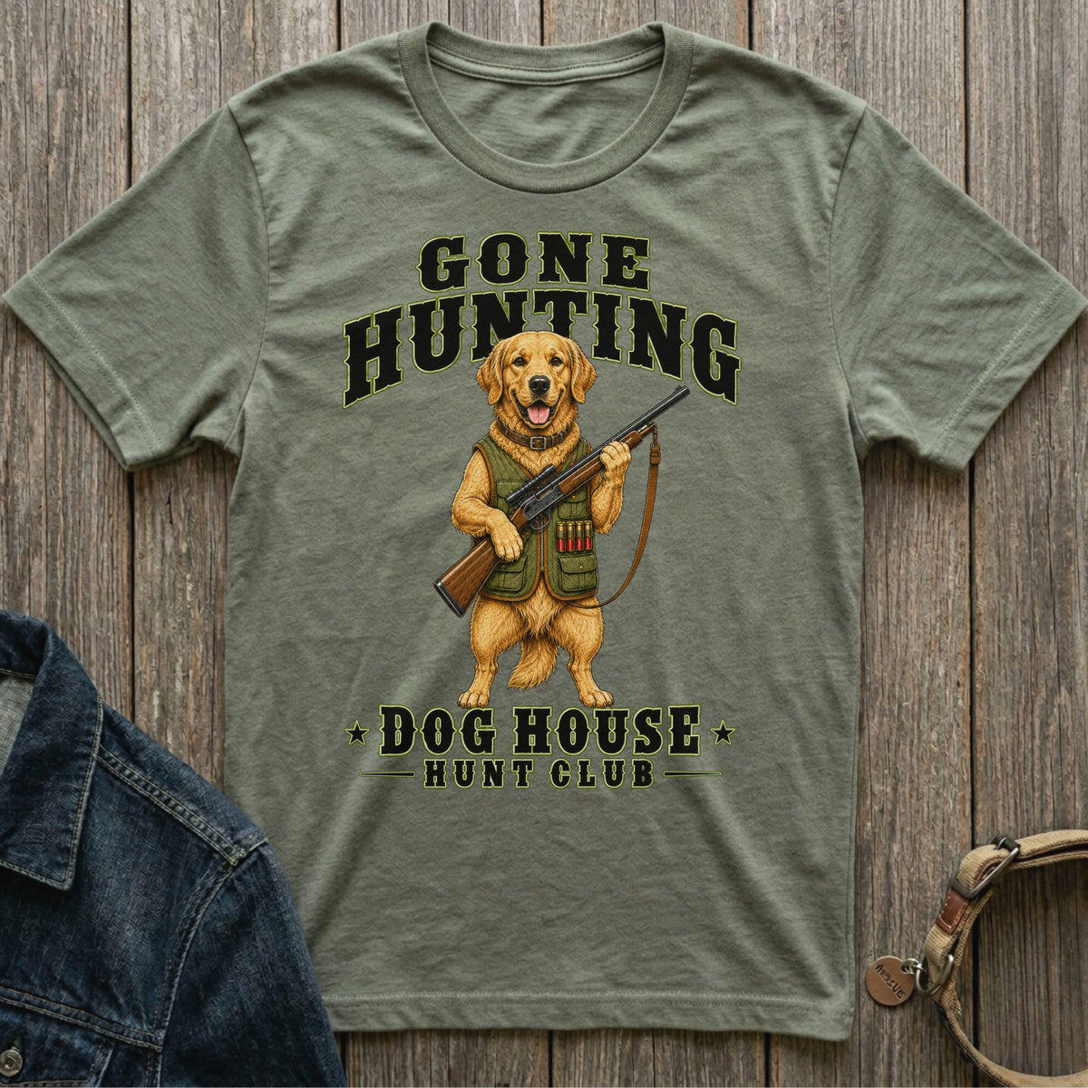 Green t-shirt with "Gone Hunting" and "Dog House Hunt Club" text and a dog holding a rifle.