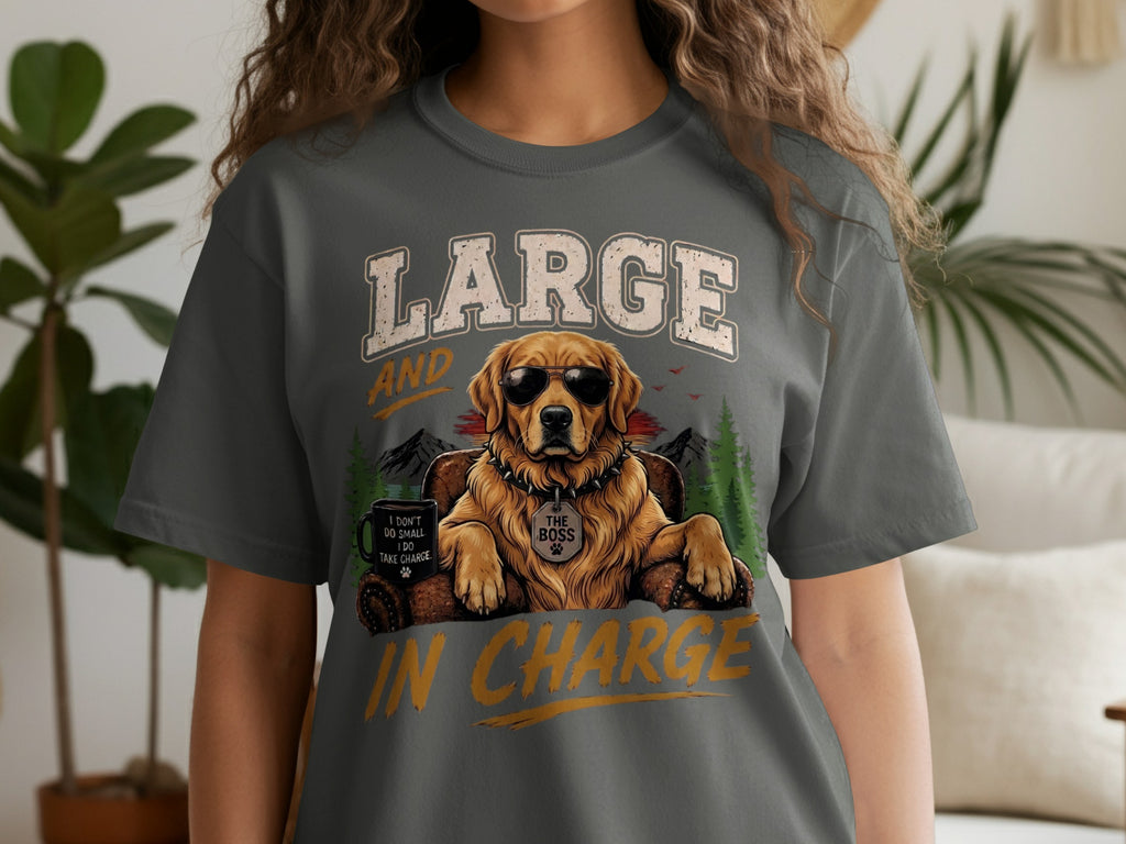 T-shirt with golden retriever wearing sunglasses and saying "Large and in charge".