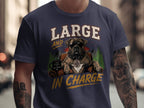 T-shirt with a large dog wearing sunglasses and text "LARGE AND IN CHARGE".