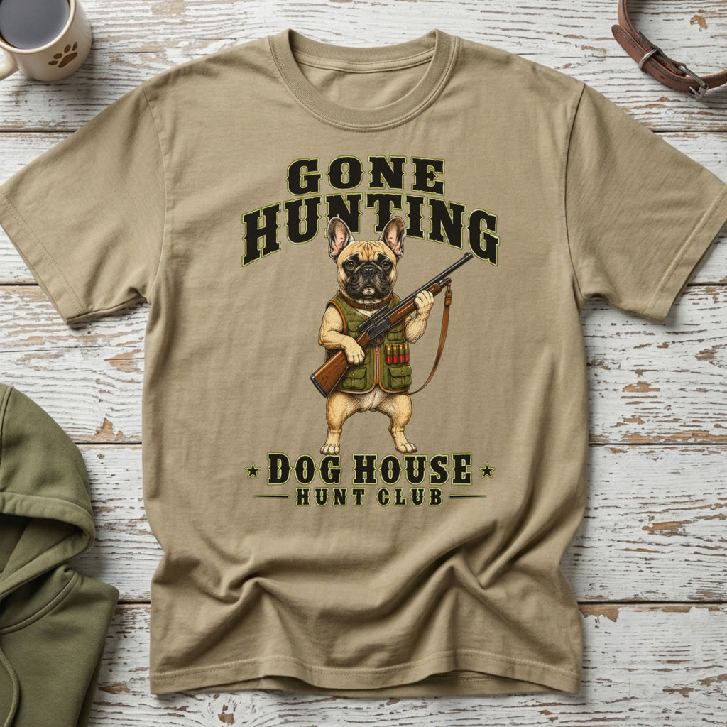 Tan t-shirt with "Gone Hunting" and a French bulldog holding a rifle.