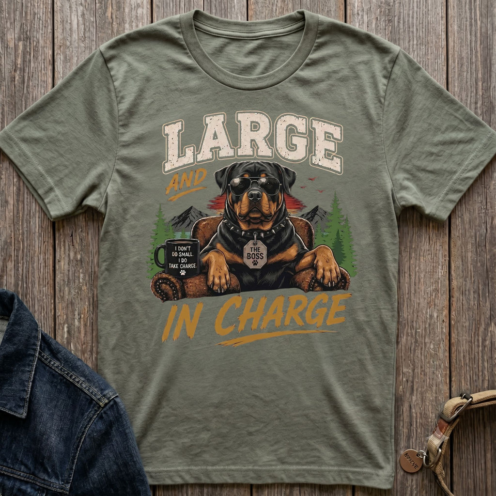 Olive green t-shirt with Rottweiler graphic and text "LARGE AND IN CHARGE".