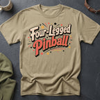 Tan t-shirt with "Four-Legged Pinball" text and graphic details.