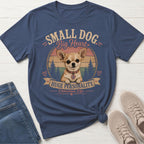T-shirt with chihuahua graphic and text "Small Dog Big Heart Huge Personality Chihuahua Life".