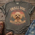 T-shirt graphic with text: Small Dog Big Heart, Huge Personality, Poodle Life.