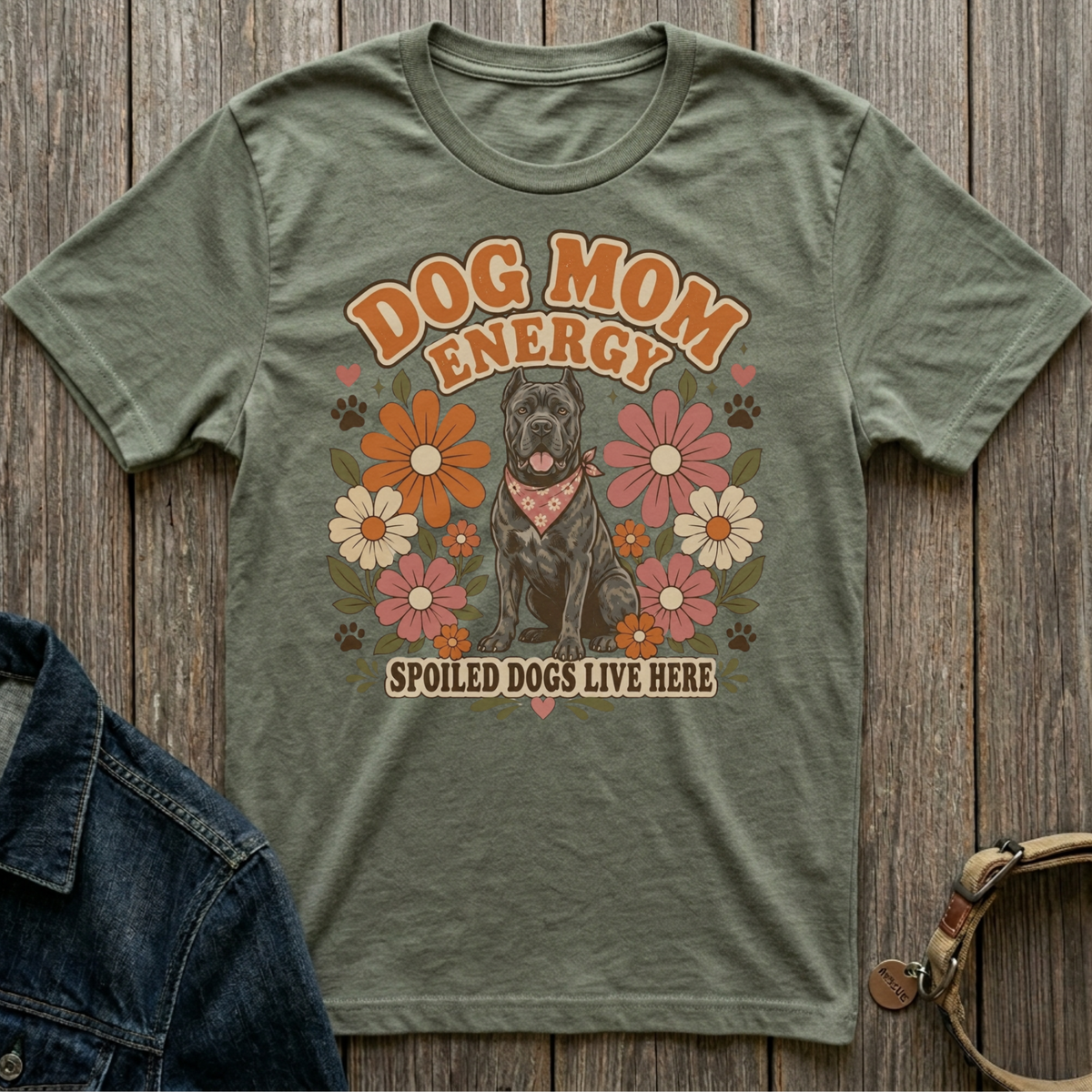 Green t-shirt with "Dog Mom Energy" and "Spoiled Dogs Live Here" text and a dog.