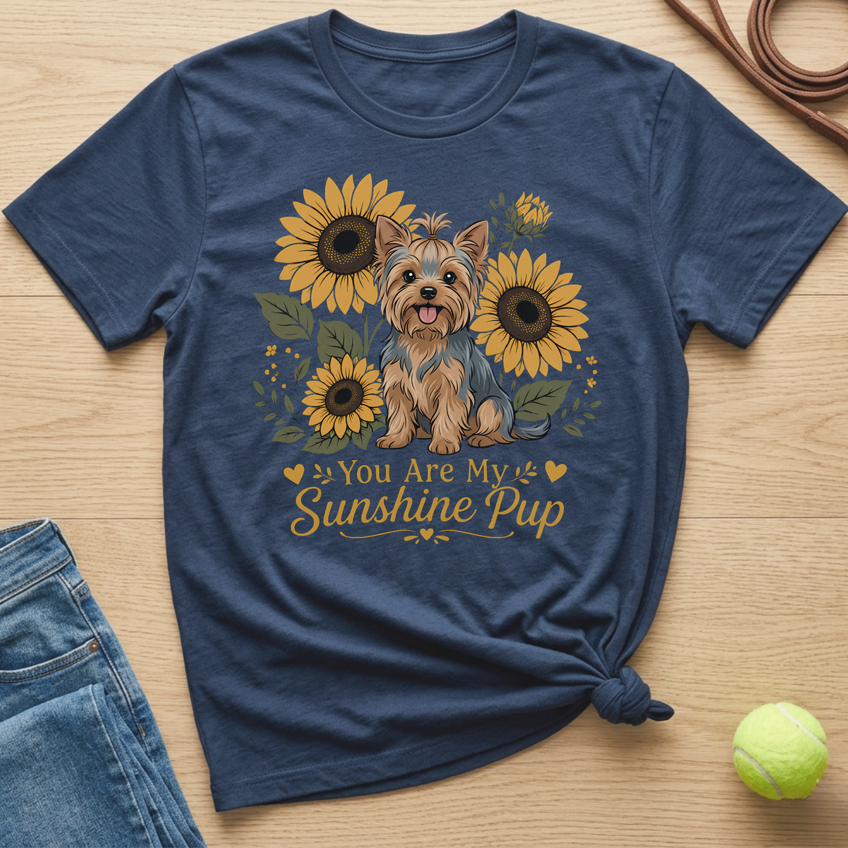 Yorkshire Terrier surrounded by sunflowers with text "You Are My Sunshine Pup".