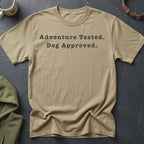 Tan t-shirt with text "Adventure Tested. Dog Approved."