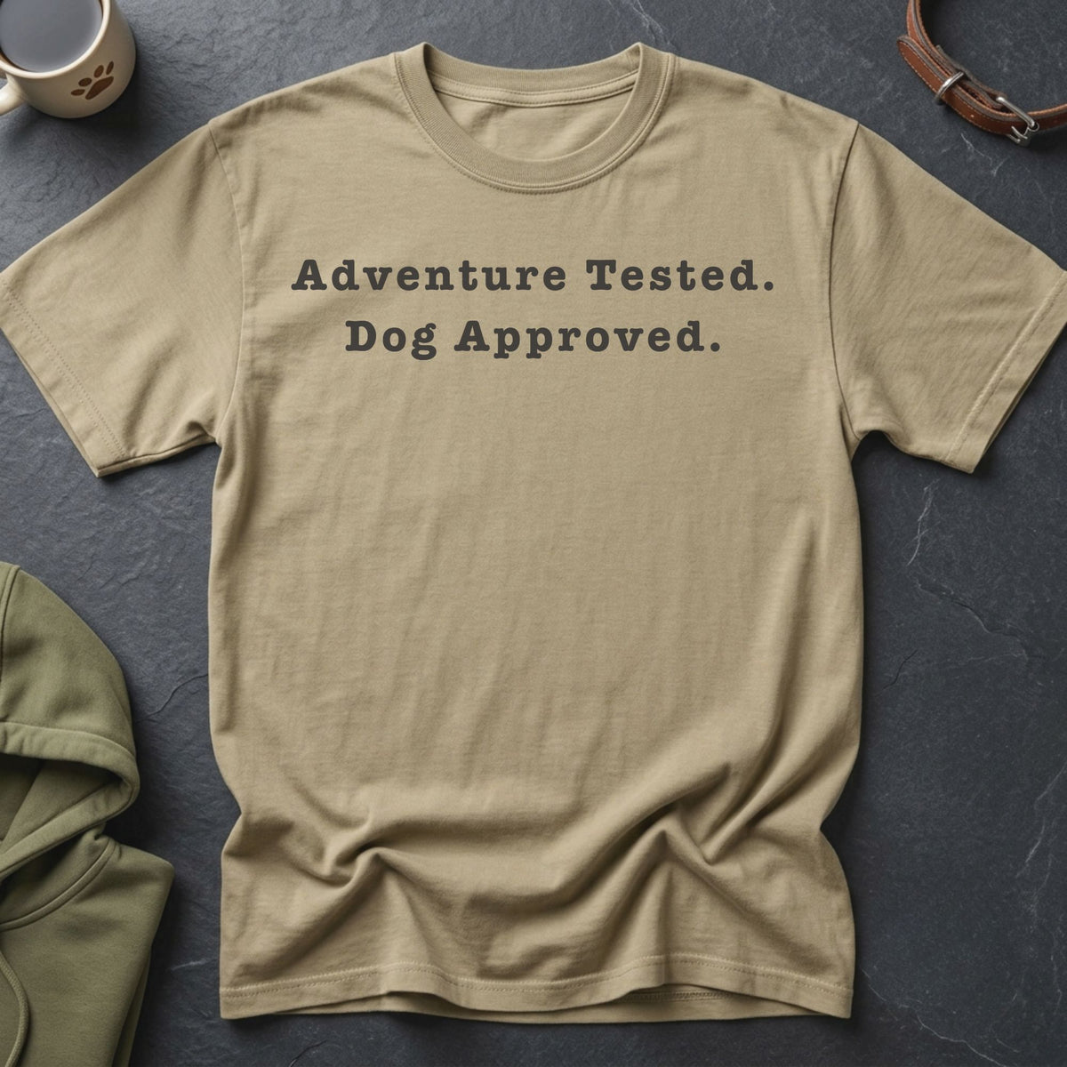 Tan t-shirt with text "Adventure Tested. Dog Approved."