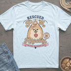 Light blue t-shirt graphic with "Rescued Pom Royalty" and a Pomeranian.