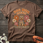 Brown t-shirt with a Yorkshire Terrier and flowers, text reads "Dog Mom Energy" and "Spoiled Dogs Live Here".
