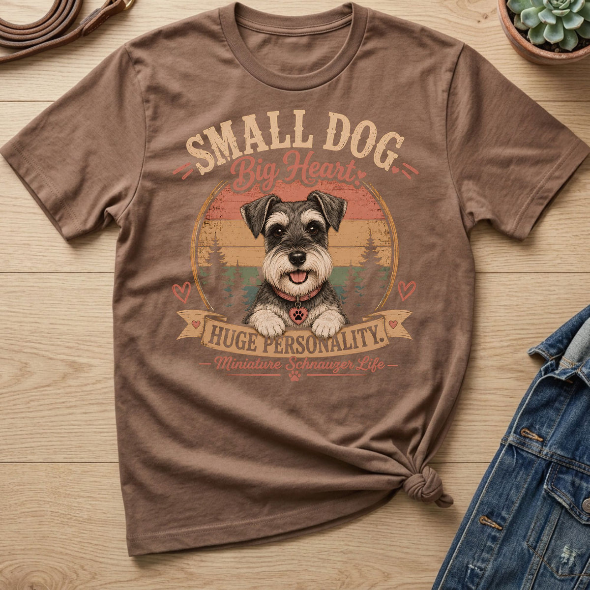 Brown t-shirt with a miniature schnauzer design saying "Small Dog, Big Heart. Huge Personality."