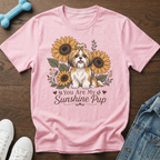 Pink t-shirt with a Shih Tzu and sunflowers, text reads "You Are My Sunshine Pup".