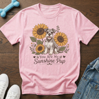 Pink t-shirt with a schnauzer and sunflowers graphic that reads "You Are My Sunshine Pup".