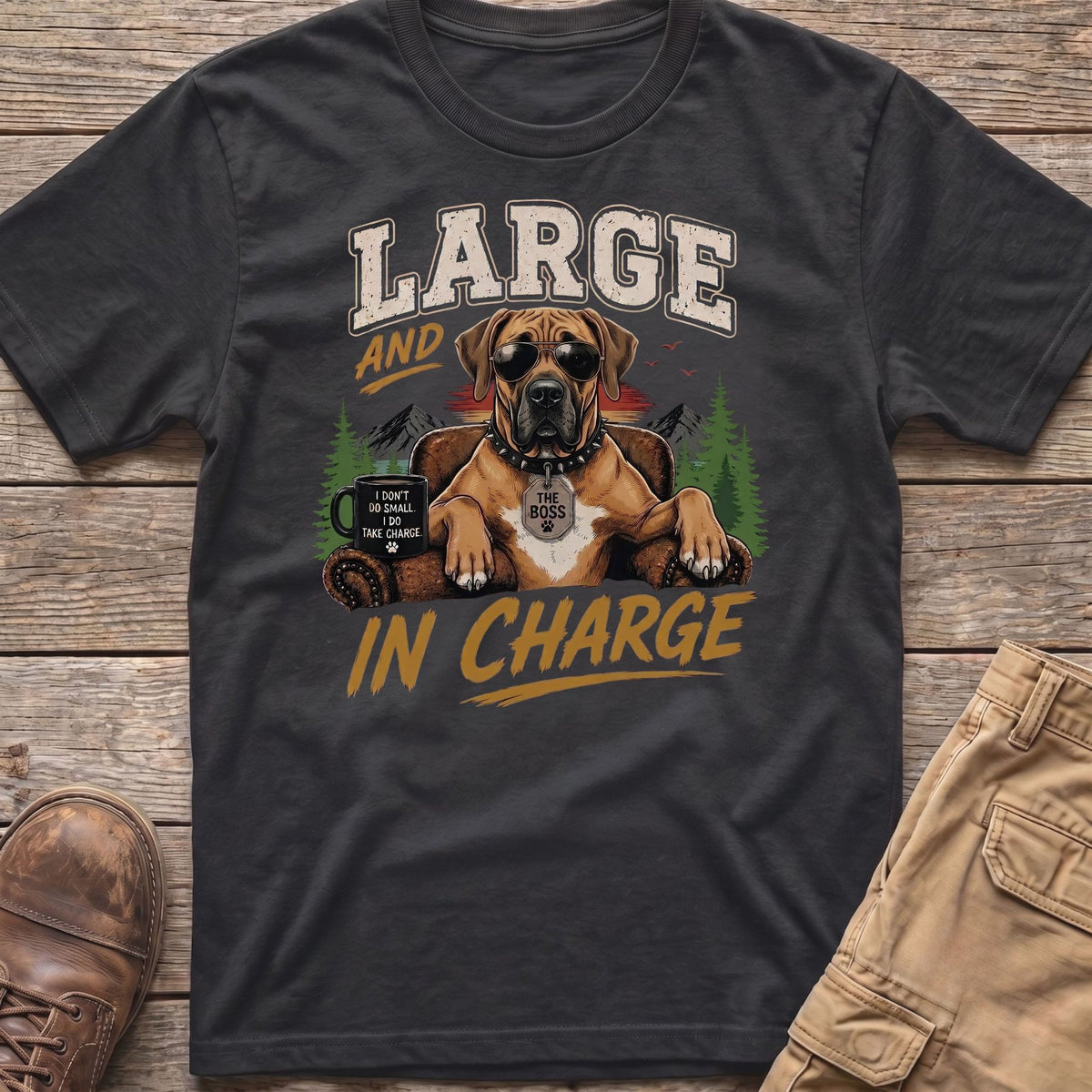 T-shirt with text "LARGE AND IN CHARGE" and a dog wearing sunglasses.