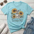 Light blue t-shirt with a Schnauzer and sunflowers design that says "You Are My Sunshine Pup".
