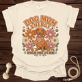 Dachshund with "Dog Mom Energy" and "Spoiled Dogs Live Here" text on cream t-shirt.