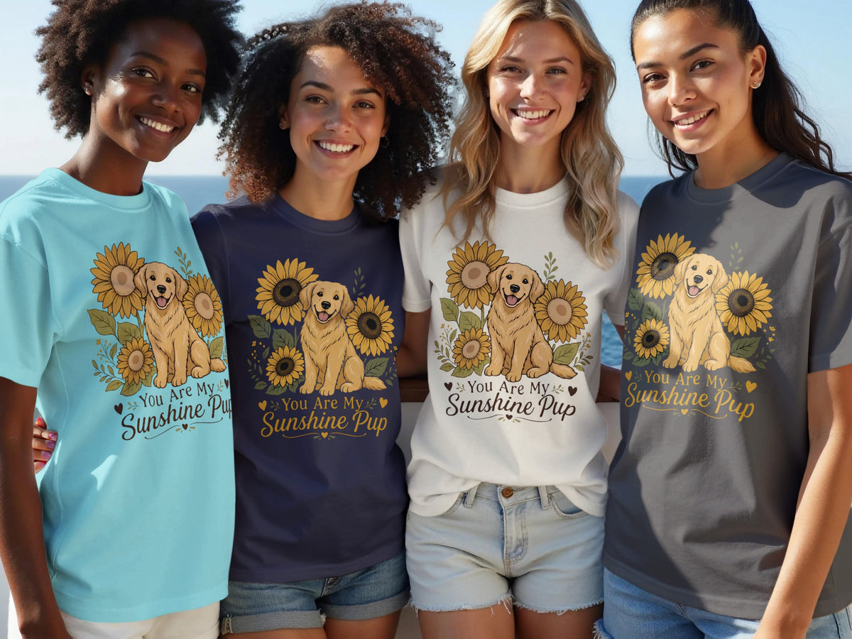 Four women wear t-shirts featuring a golden retriever and sunflowers with "You Are My Sunshine Pup" text.