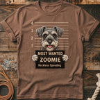 Schnauzer on a brown t-shirt with mugshot background and text "Most Wanted Zoomie Reckless Speeding".