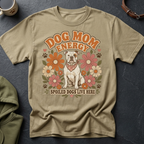 T-shirt with a bulldog graphic, "Dog Mom Energy," and "Spoiled Dogs Live Here."