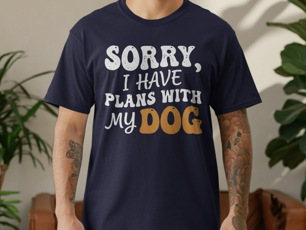 Navy t-shirt with white and orange text "Sorry, I have plans with my dog".