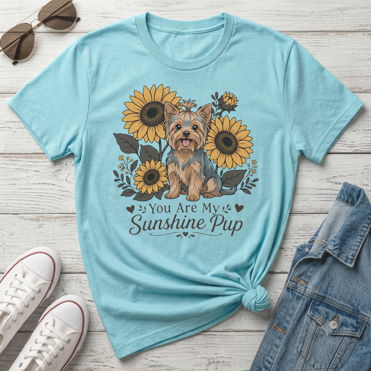 Light blue t-shirt with a Yorkshire Terrier and sunflowers, text "You Are My Sunshine Pup".