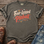 Gray t-shirt with "Four-Legged Pinball" text and decorative elements.