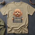 T-shirt with a cartoon poodle holding a "Most Wanted Zoomie Reckless Speeding" sign.