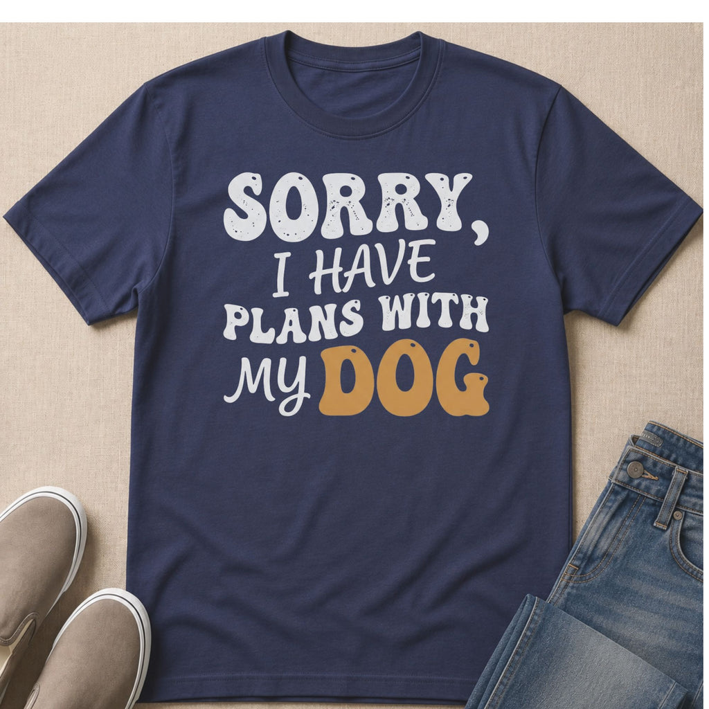 Navy t-shirt with "Sorry, I Have Plans With My Dog" text graphic.