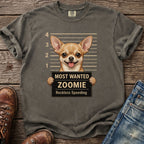 Chihuahua mugshot graphic on gray t-shirt with text "Most Wanted Zoomie Reckless Speeding".