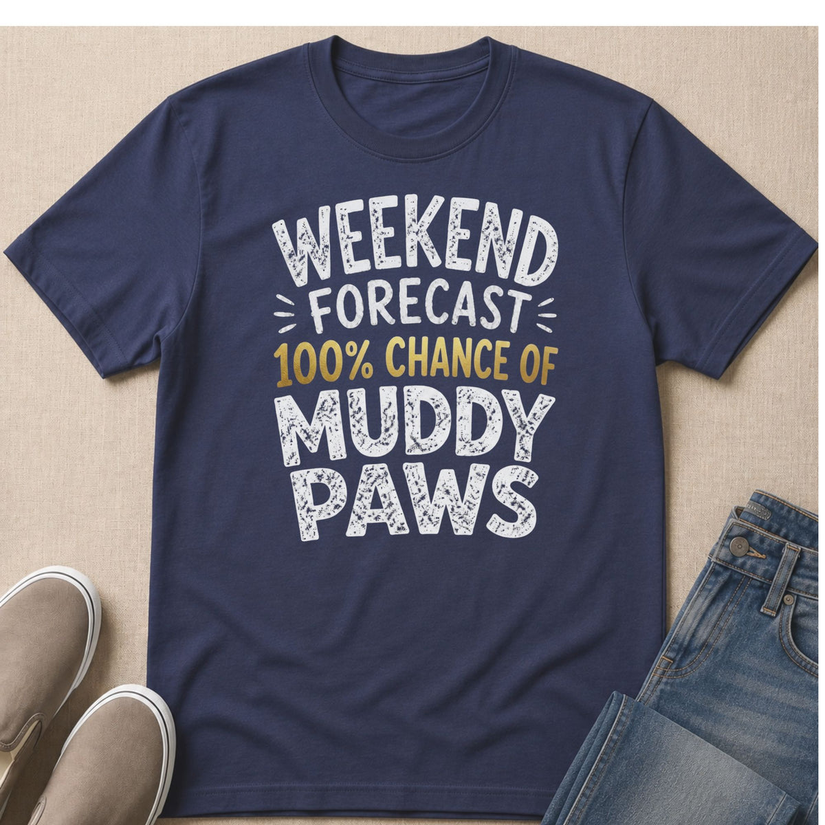 Navy t-shirt with text "Weekend Forecast 100% Chance of Muddy Paws".