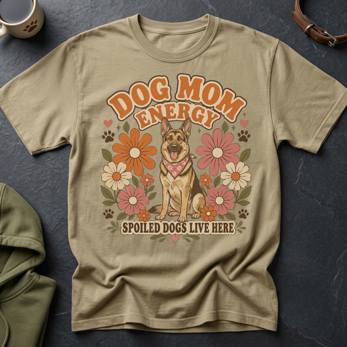 German Shepherd sits among retro flowers with text "Dog Mom Energy Spoiled Dogs Live Here."